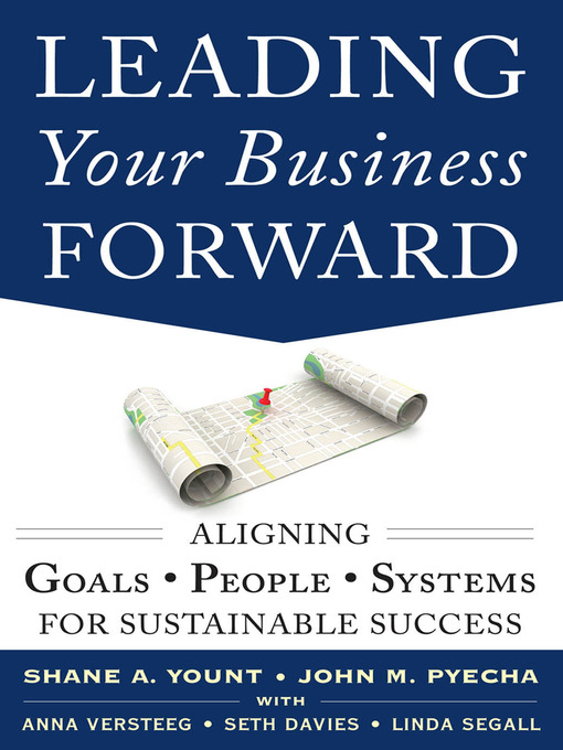 Title details for Leading Your Business Forward by John Pyecha - Available